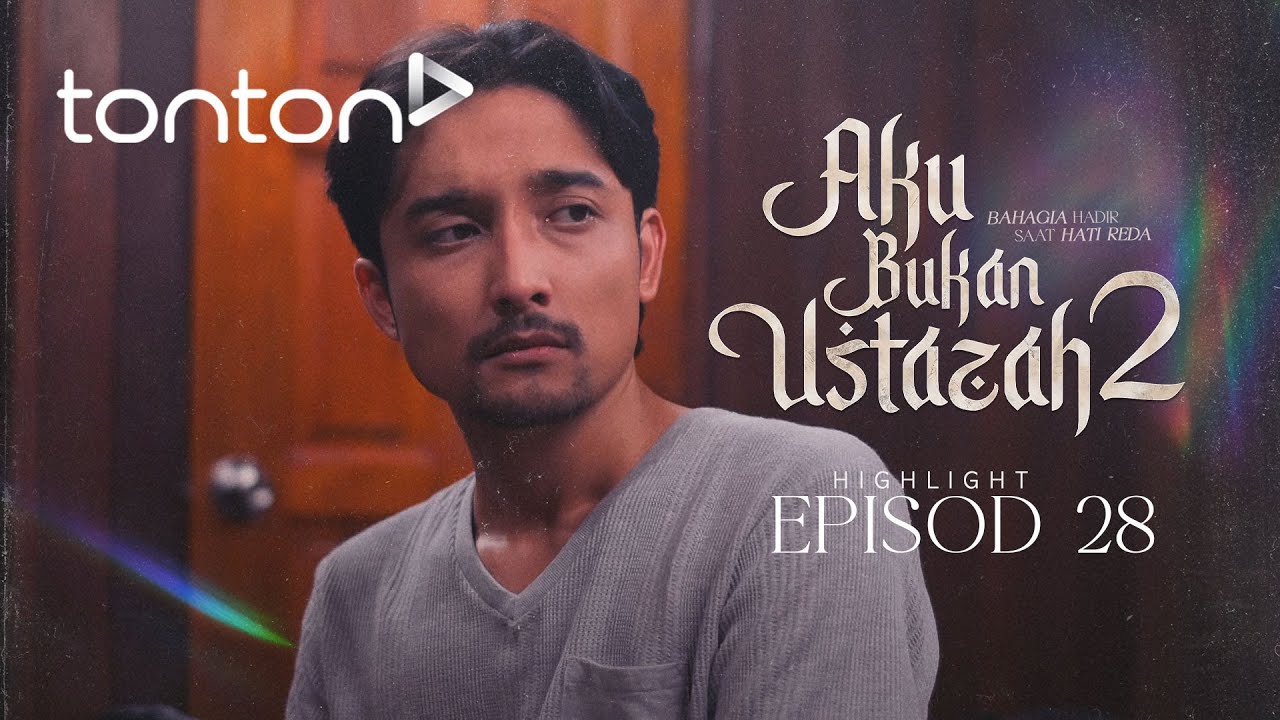 [HIGHLIGHT] Aku Bukan Ustazah 2 (2025): Episod 28 - Azhar Punya Alasan Sebab Kahwin Lain... | Tonton