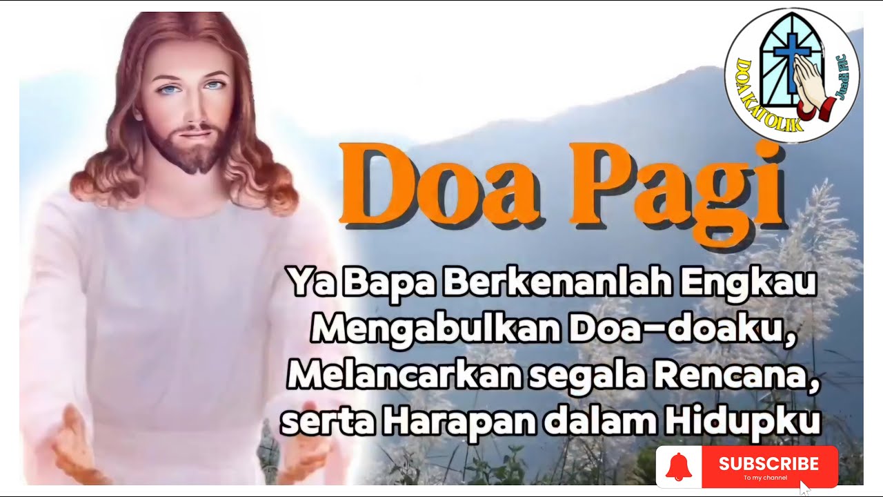 DOA PAGI🕯️| Bapa, Berkenanlah Engkau Mengabulkan Doa Doaku, Melancarkan Rencana serta Harapanku‼️