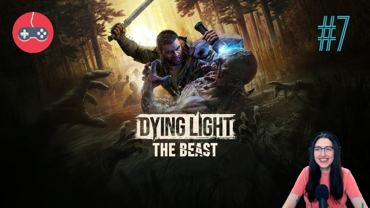 Dying Light: The Beast | Прохождение ч.7 | Gameplay pt.7