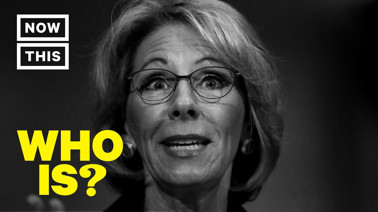 Who Is Betsy DeVos? – United States Secretary of Education | NowThis