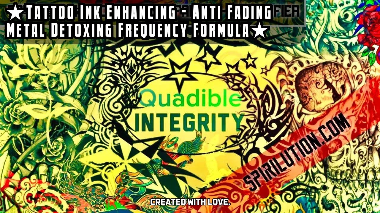 ★Tattoo Ink Enhancing - Anti Fading Metal Detoxing Frequency Formula★ (Binaural Beats Healing Music)