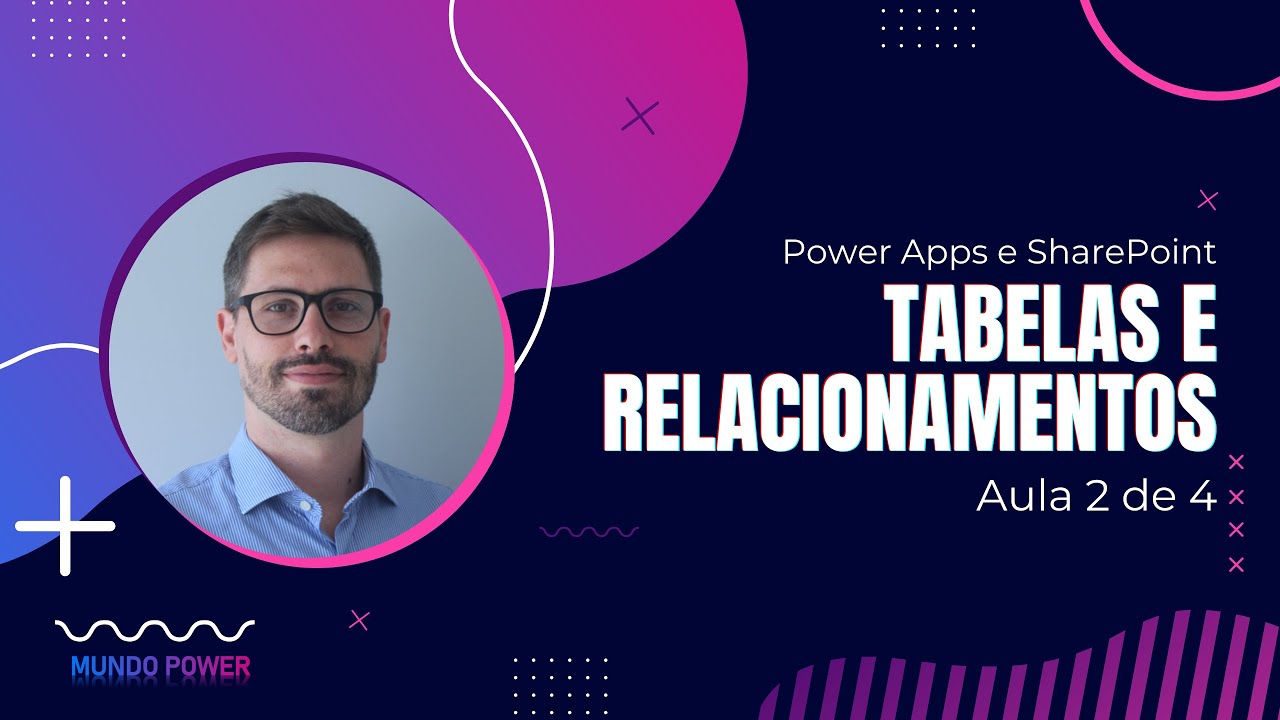 Power Apps e SharePoint - Tabelas e Relacionamentos - Aula 2 de 4 (Chaves Primária e Estrangeira)