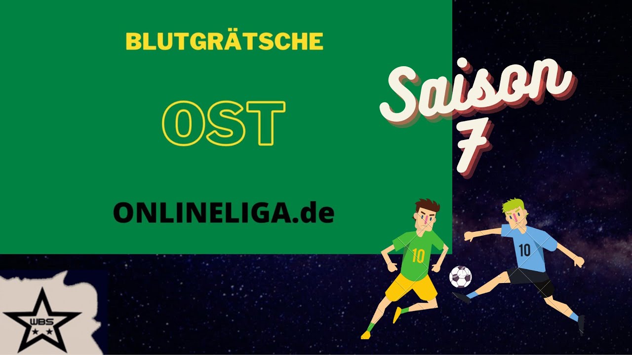 Rückrunde Saison 7  Blutgrätsche Ost #10 onlineliga de