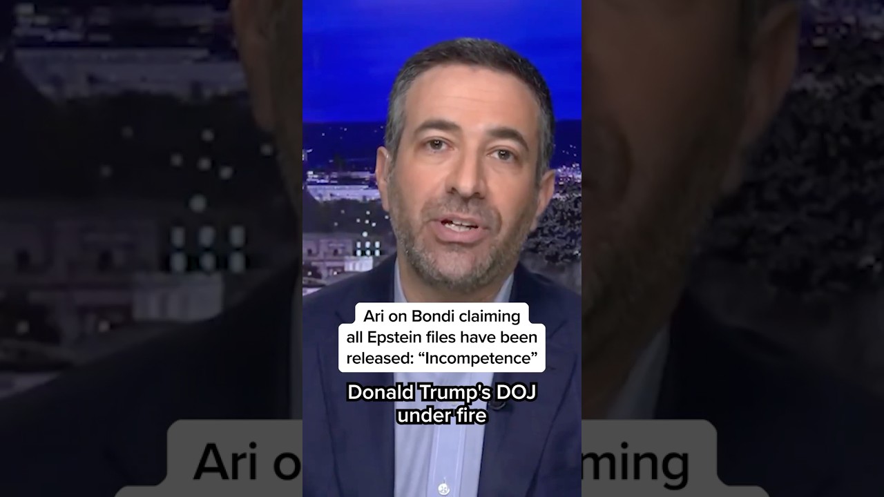 Ari on Bondi claiming all Epstein files have been released: 'Incompetence'