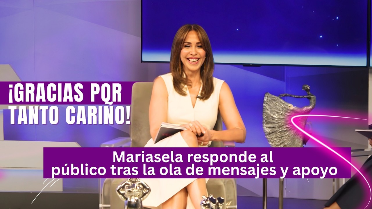 El emotivo mensaje de Mariasela Álvarez tras ola de mensajes de apoyo #AdiosENM