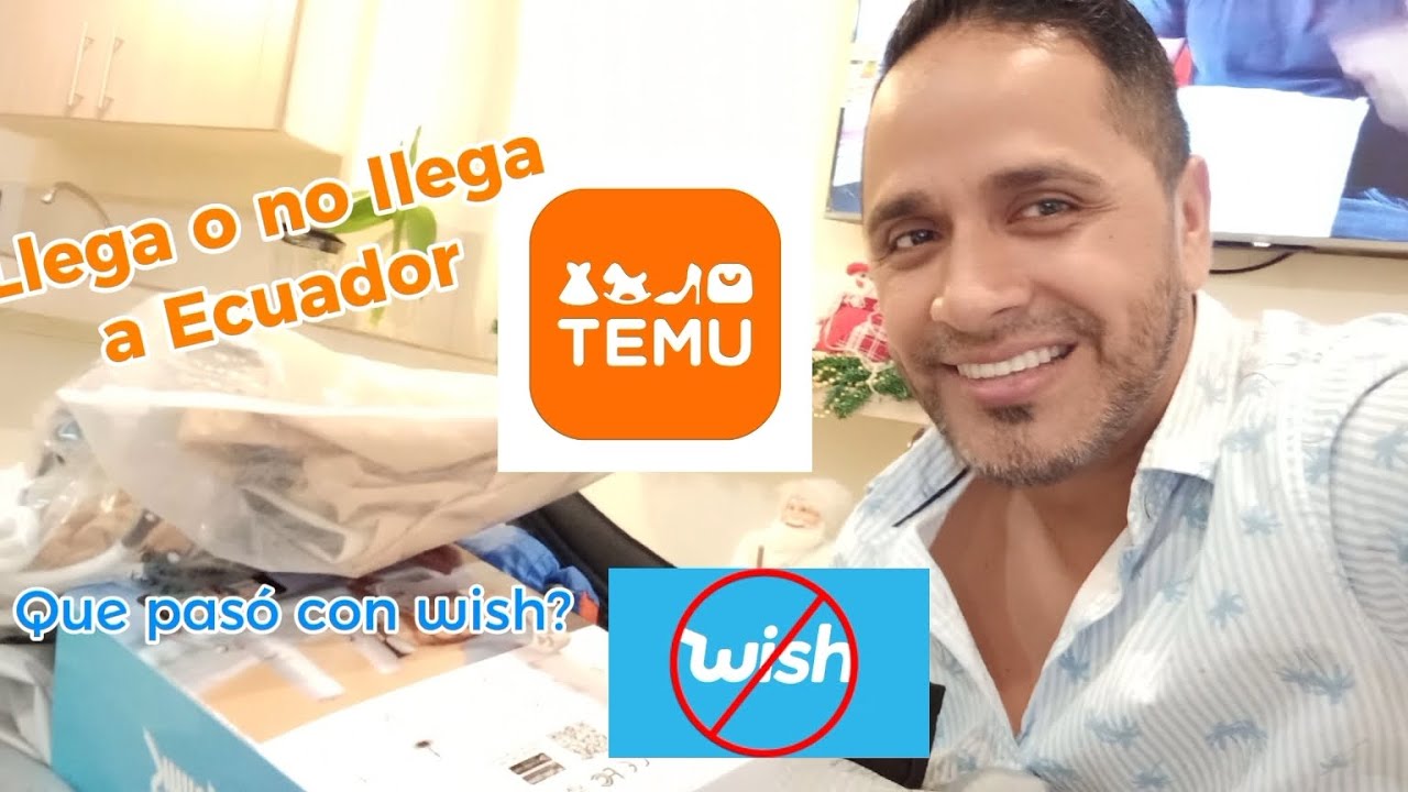 Temu, llega o no llega a Ecuador? y que pasó con wish??