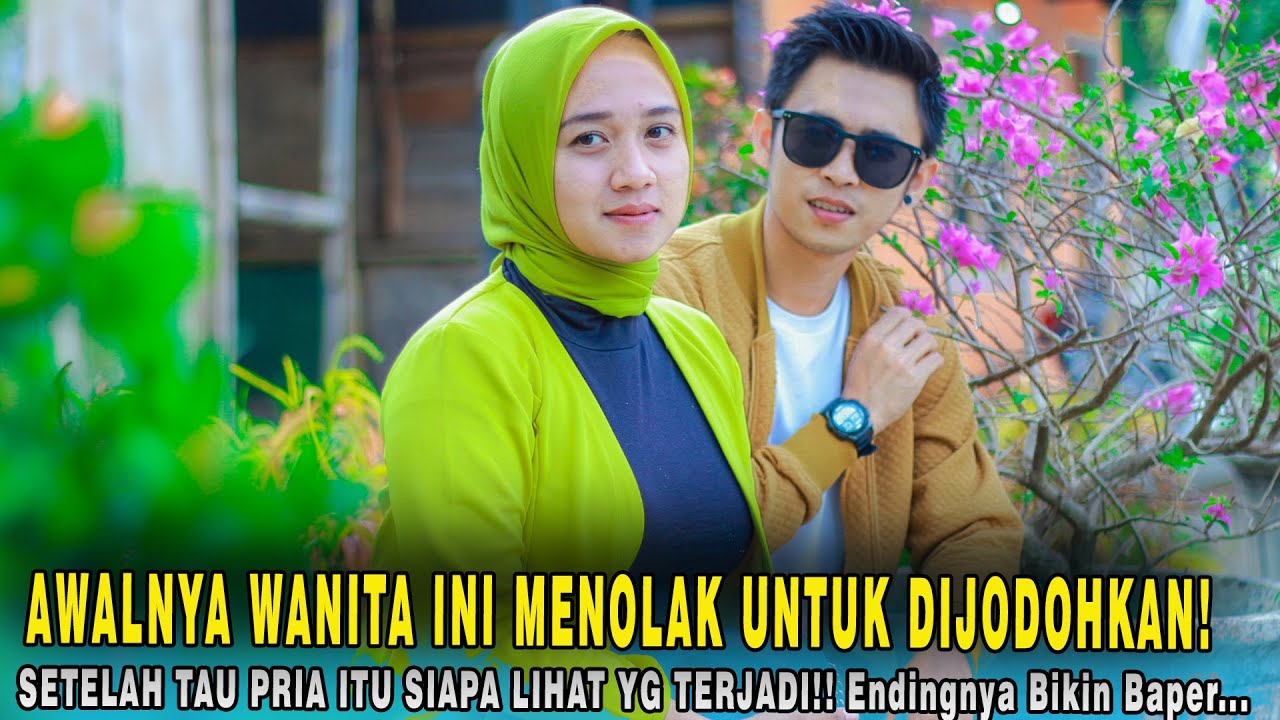 AWALNYA WANITA INI MENOLAK UNTUK DIJODOHKAN!SETELAH TAU PRIA ITU SIAPA,LIHAT YG TERJADI! Bikin Baper