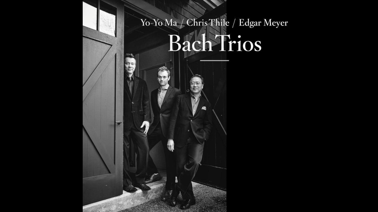 Yo-Yo Ma, Chris Thile, Edgar Meyer - Wachet auf, ruft uns die Stimme, BWV 645 (Official Audio)