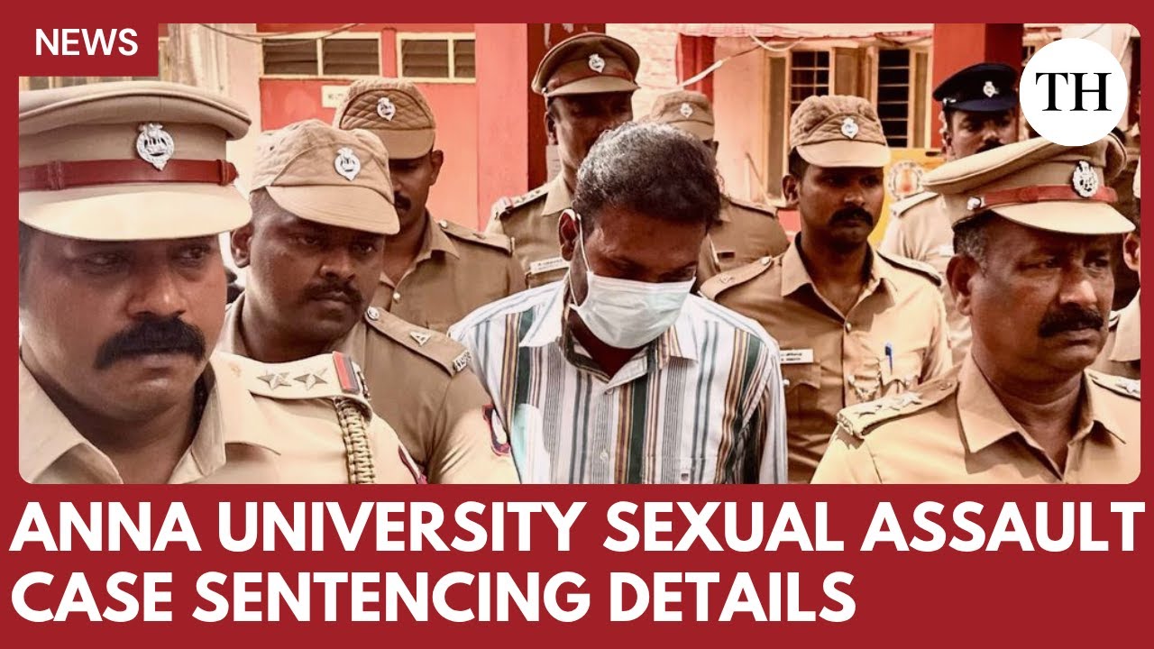Anna University sexual assault case:Gnanasekar gets life imprisonment for 30 years without remission