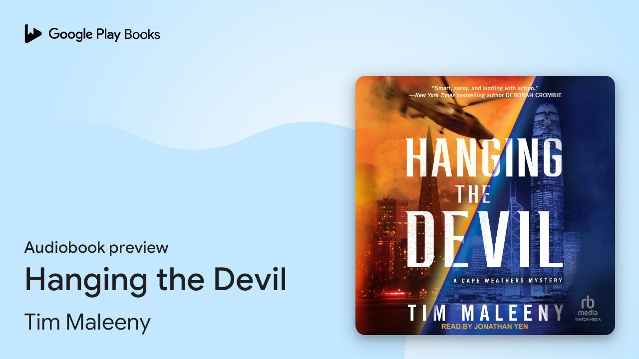 Hanging the Devil by Tim Maleeny · Audiobook preview