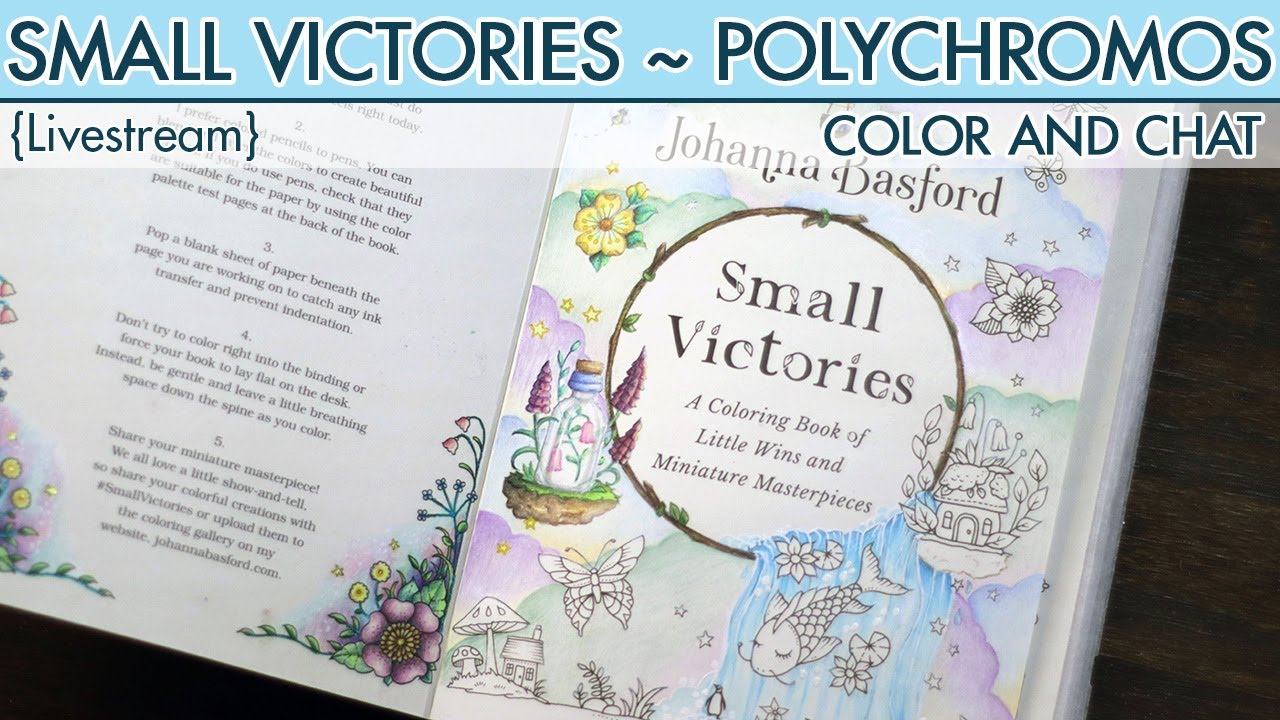 {LIVESTREAM} Pt. 2 ~ Small Victories ~ Johanna Basford ~ Polychromos