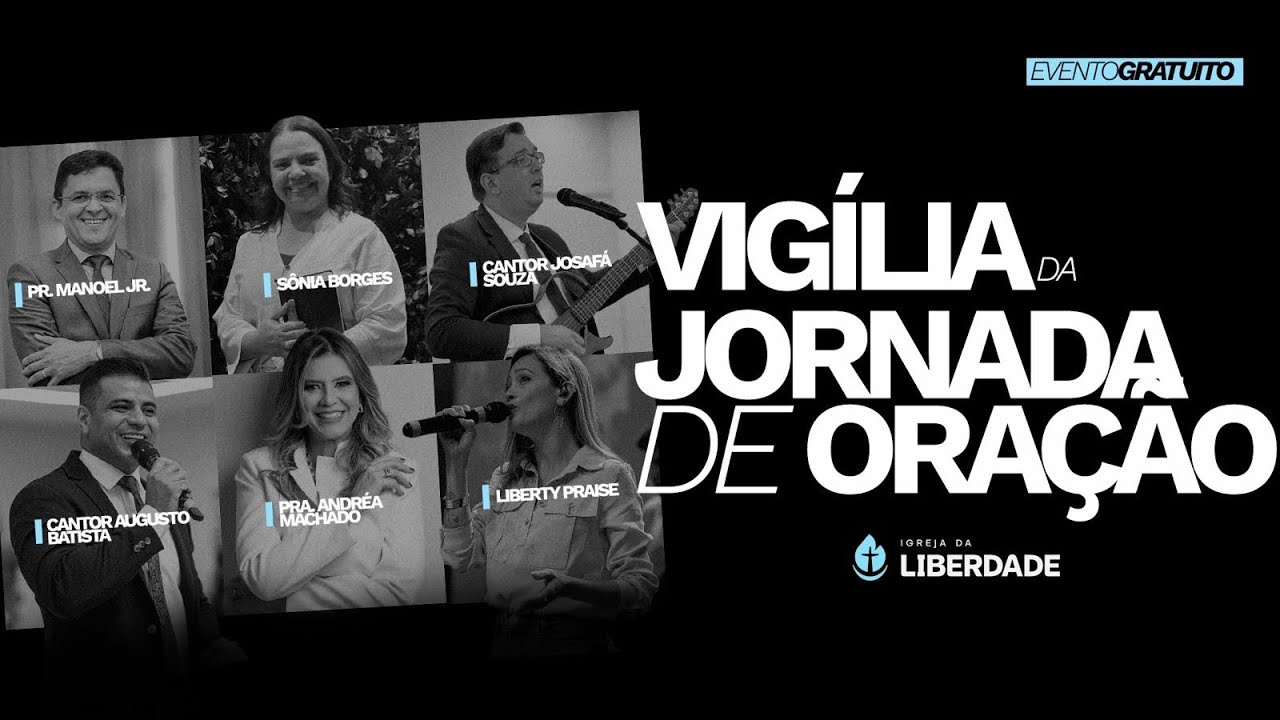 VIGILIA - JORNADA DE ORAÇÃO - DIA 12 | 07/02/2026