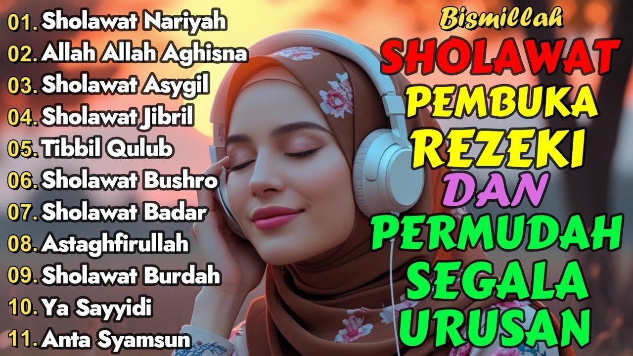 SHOLAWAT PEMBUKA PINTU REZEKI | SHOLAWAT NABI MERDU TERBARU 2026 | SHOLAWAT JIBRIL, SHOLAWAT NARIYA