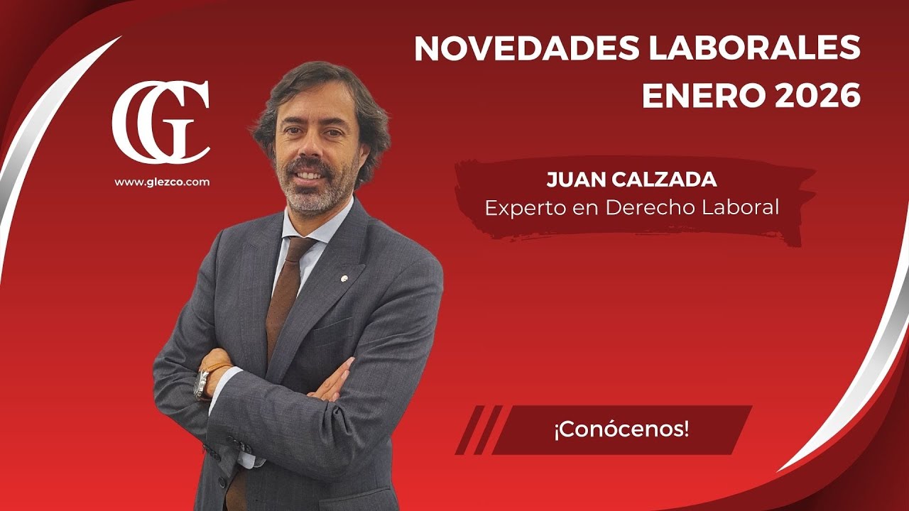 Conoce las últimas novedades laborales | Enero 2026
