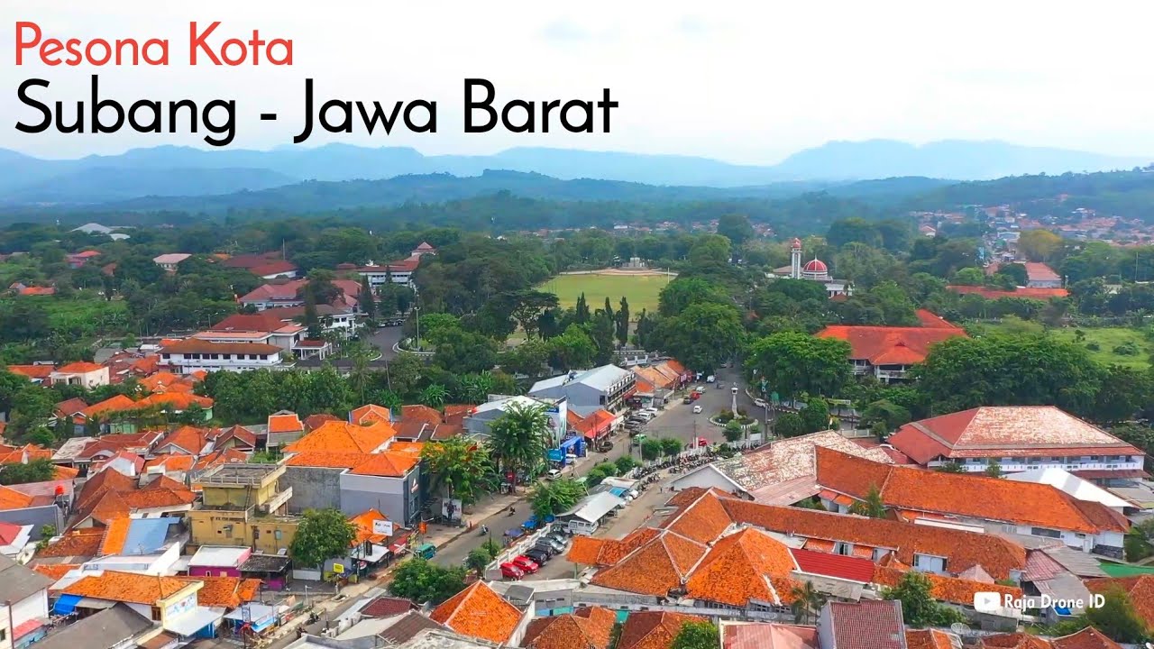 Drone View Kota Subang Jawa Barat 2020, Pesona Kota Nanas