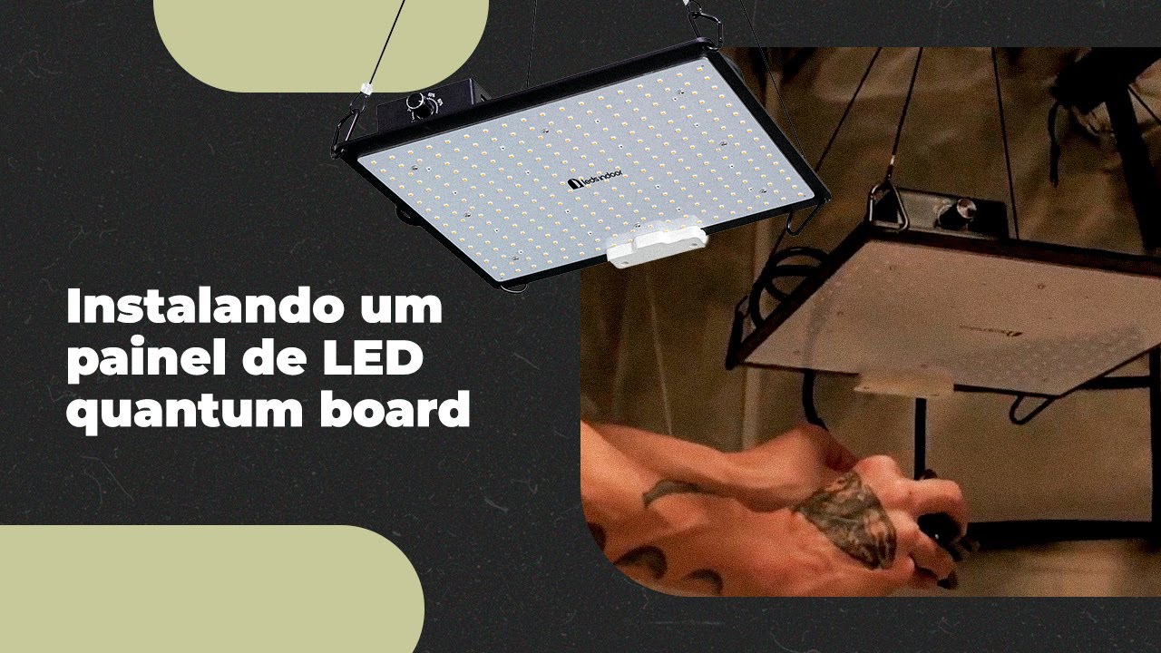 Unboxing + Instalação do Painel Quantum Board da leds indoor: Tutorial Passo a Passo