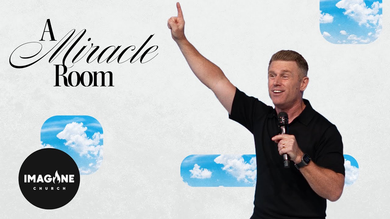 A Miracle Room | Ps. John Cameron