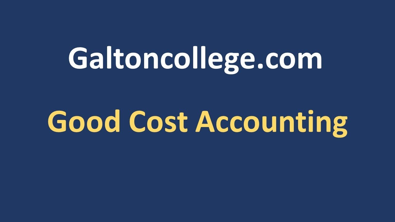 Good Cost Accounting