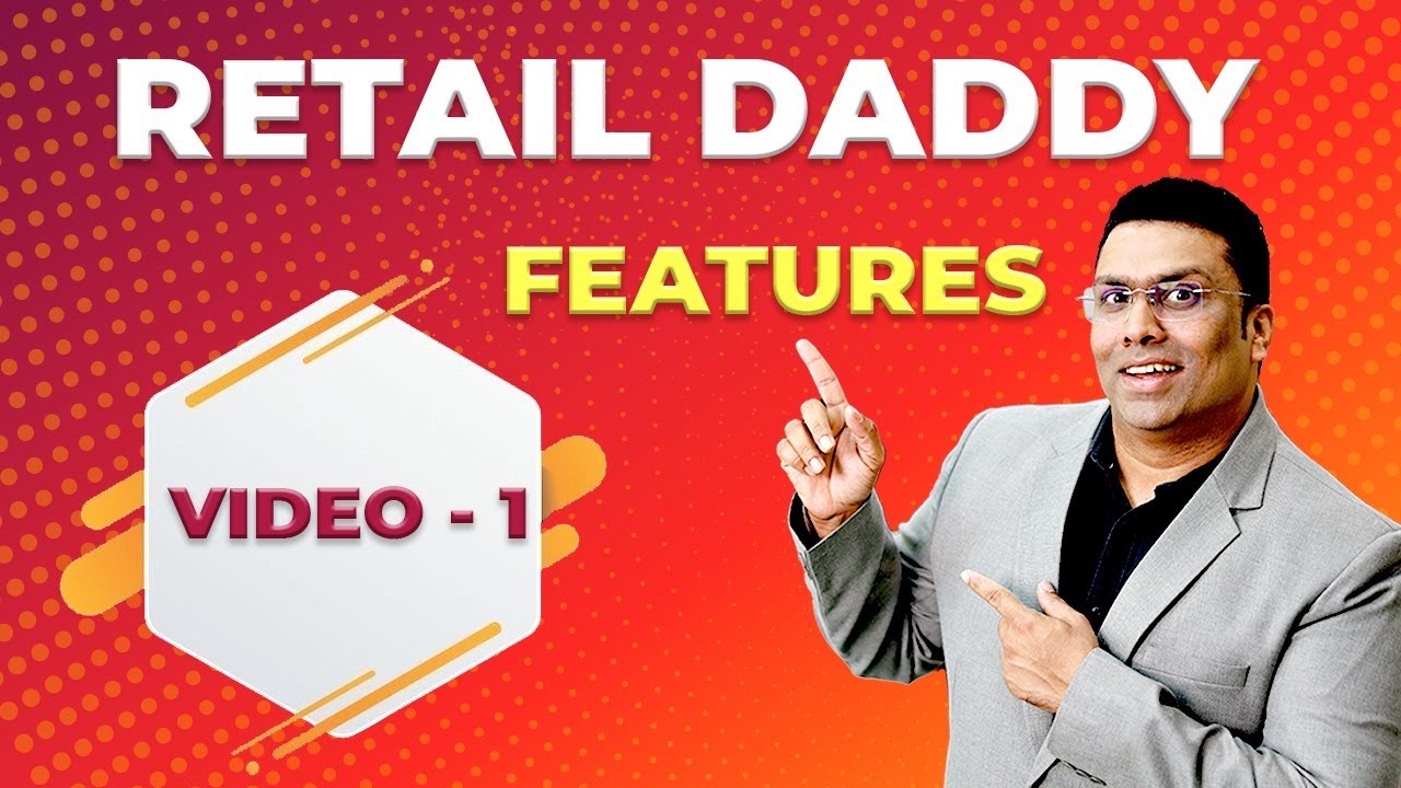 Retail Daddy Billing Software Features Tour 1