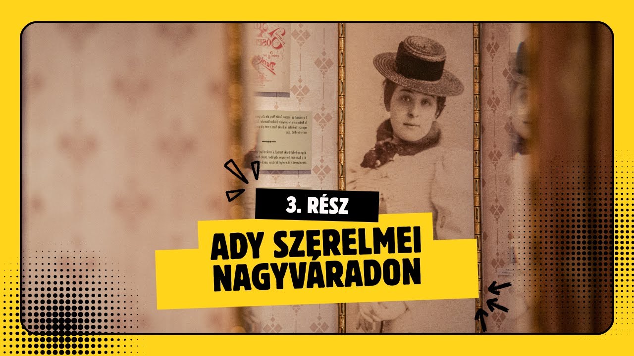 Ady szerelmei Nagyváradon