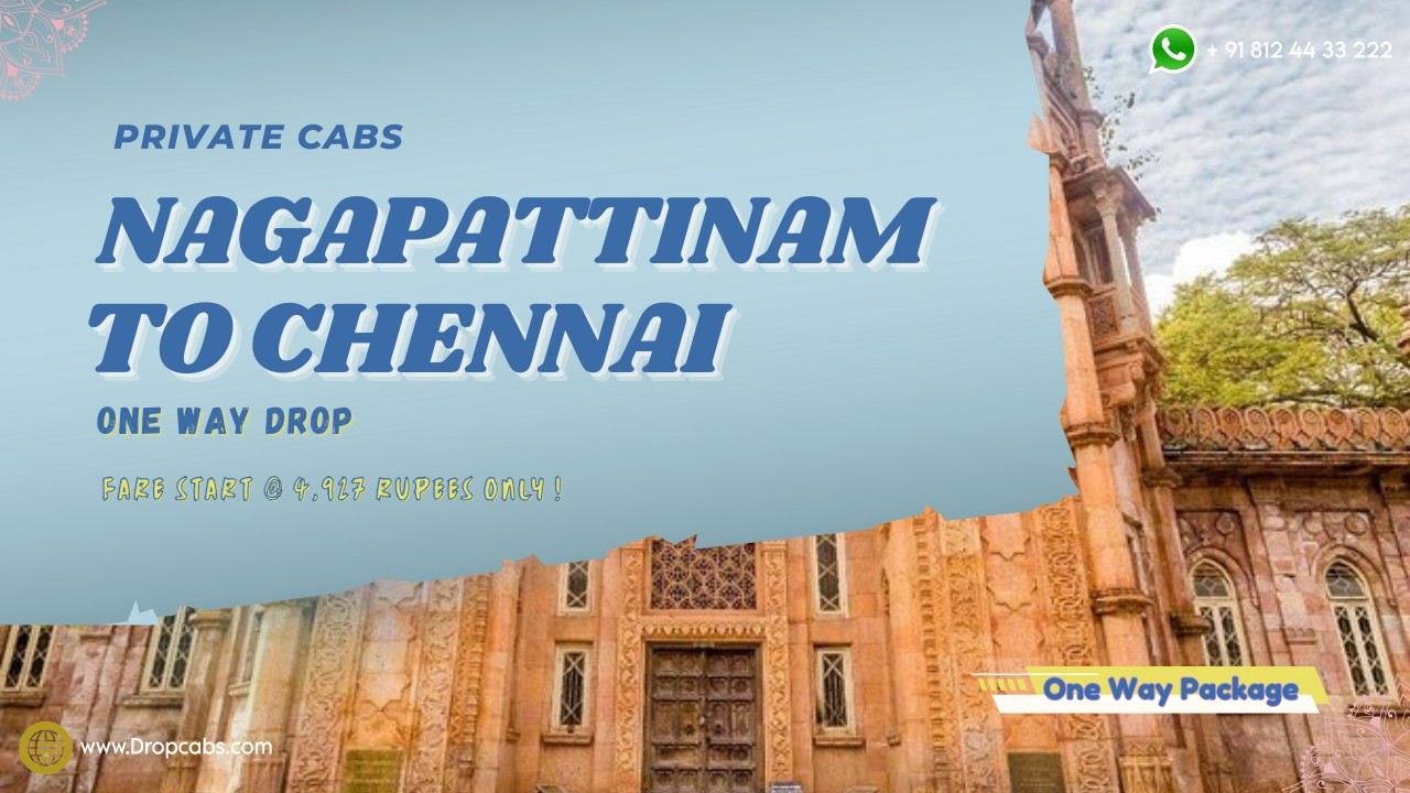 Nagapattinam  → Chennai Outstation | One Way Drop Service 24x7 #dropcabs #southindiatravel #travel
