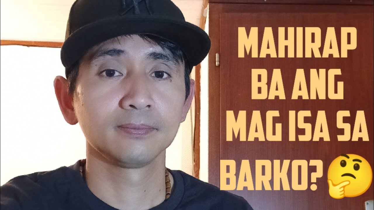 Sa inland Mahirap Ba ang mag isa sa Barko?🤔