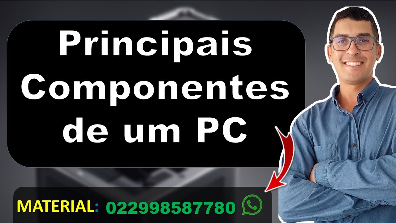 Principais Componentes de um PC | Informática Básica | hardware para concursos #hardwaresoftware