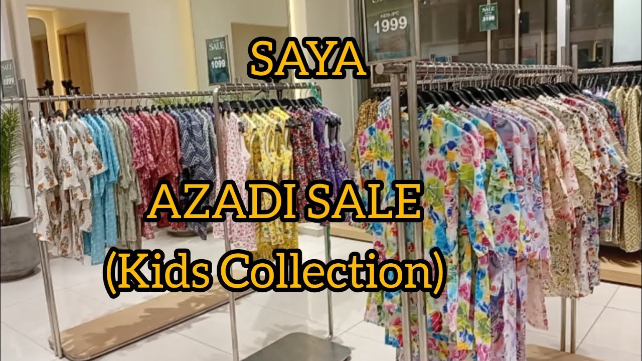 SAYA AZADI SALE 2025# SAYA Kids Summer Collection 2025 
