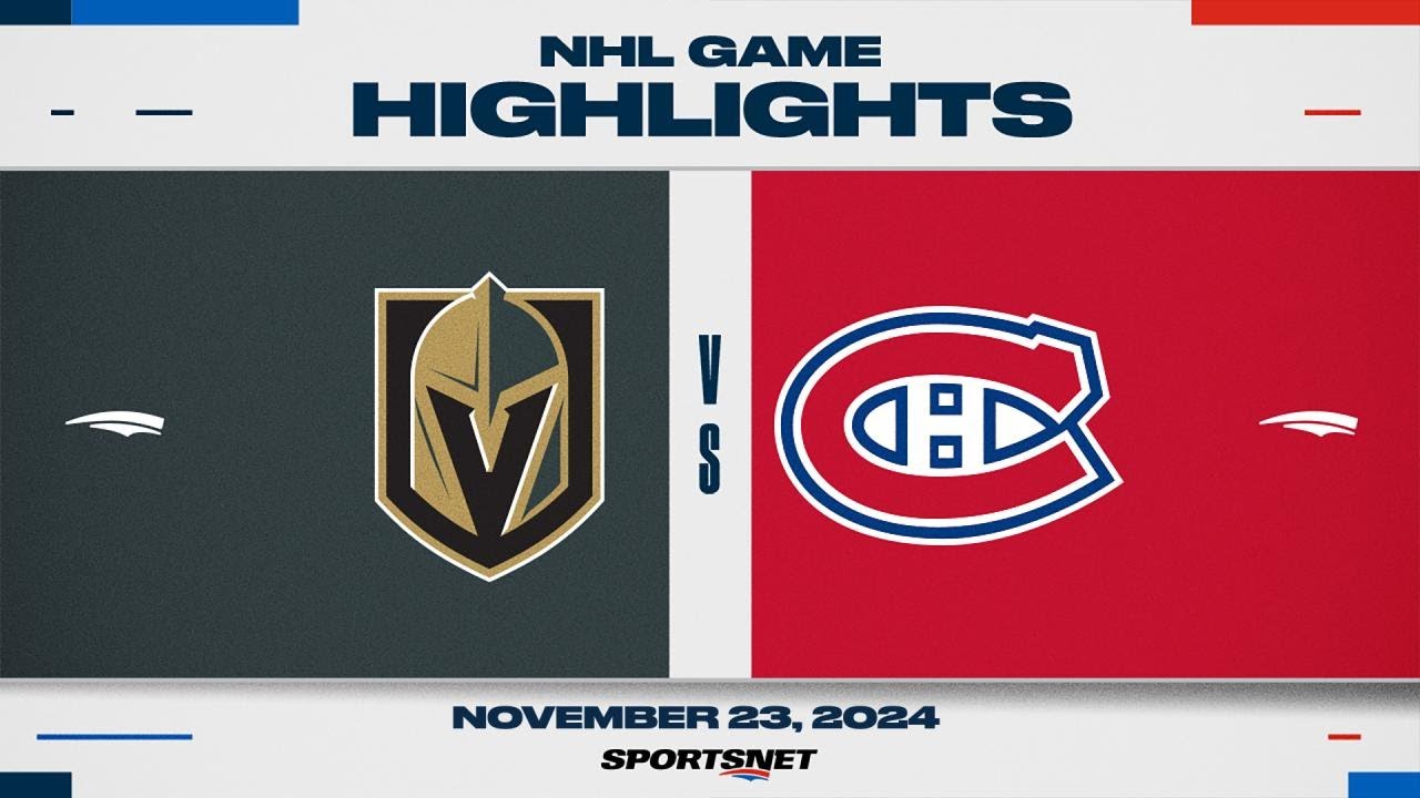 NHL Highlights | Golden Knights vs. Canadiens - November 23, 2024