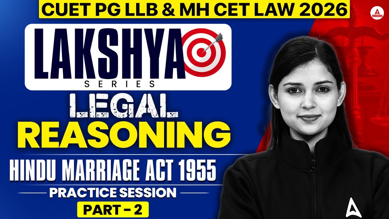 Legal Reasoning | Hindu Marriage Act 1955 Practice Class 2 | CUET PG LLB & MHCET Law 2026