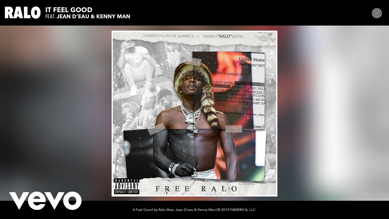 Ralo - It Feel Good (Audio) ft. Jean D'eau, Kenny Man