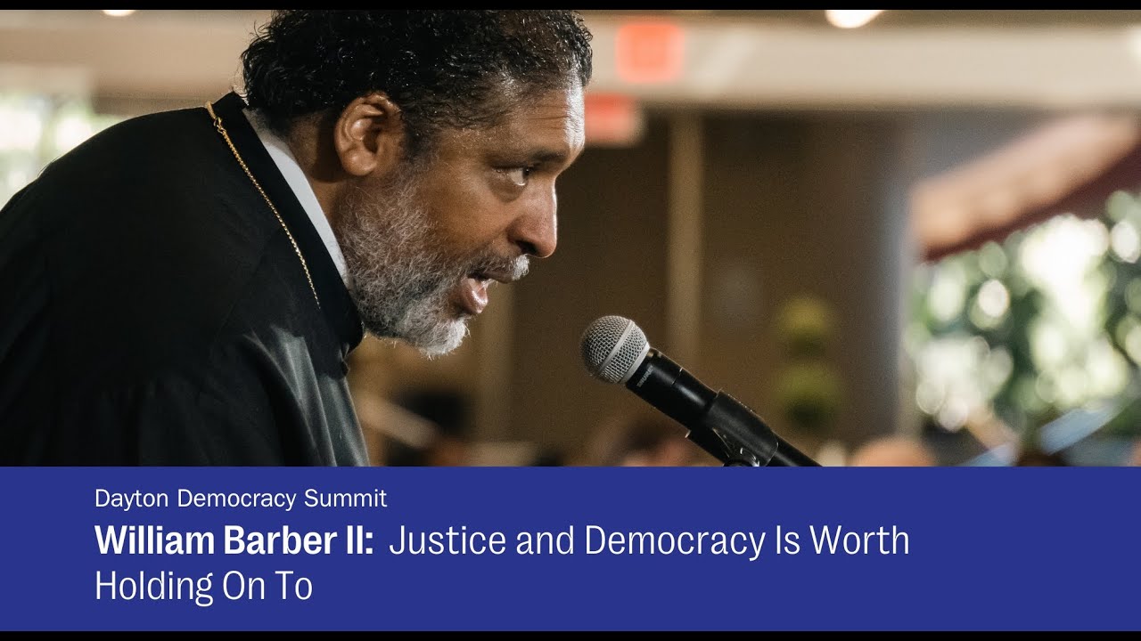 Rev. Dr. William J. Barber II: Justice and Democracy Is Worth Holding On To