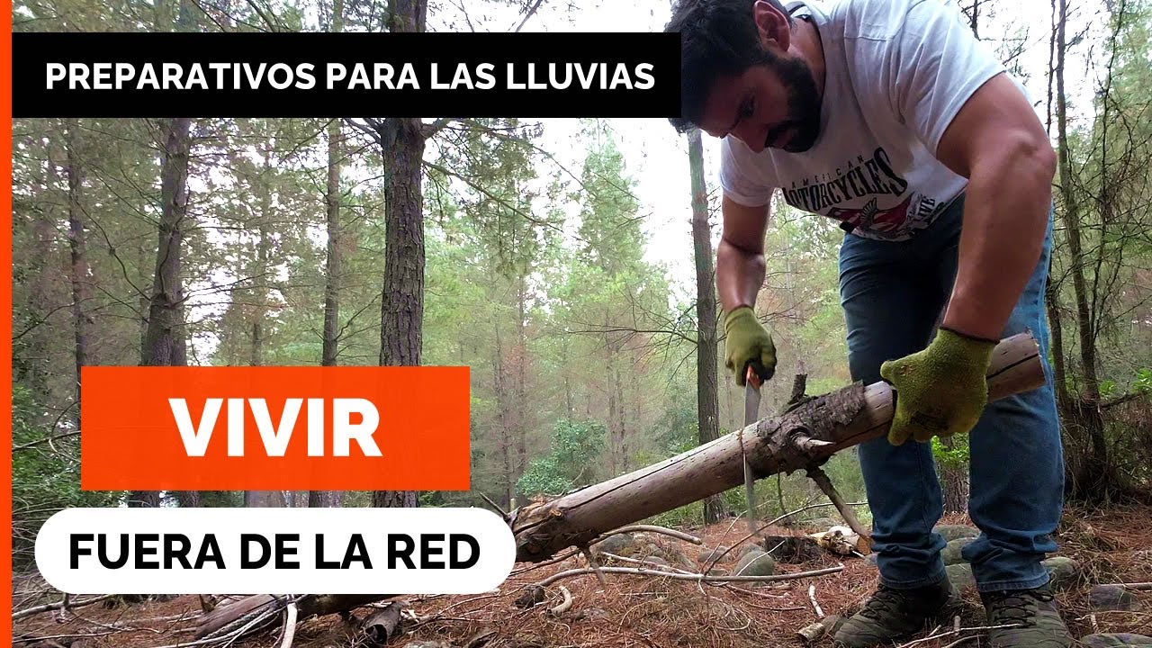 VIVIR FUERA DE LA RED! Preparativos para las lluvias 🌧️ ❄️  (Bushcraft y Tiny House Off-grid)