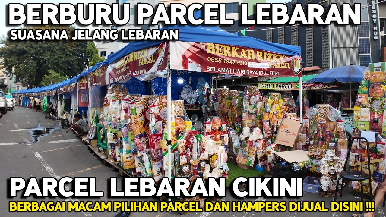 BERBURU PARCEL LEBARAN DI CIKINI  MENJELANG LEBARAN | Ramadan Di Jakarta Indonesia