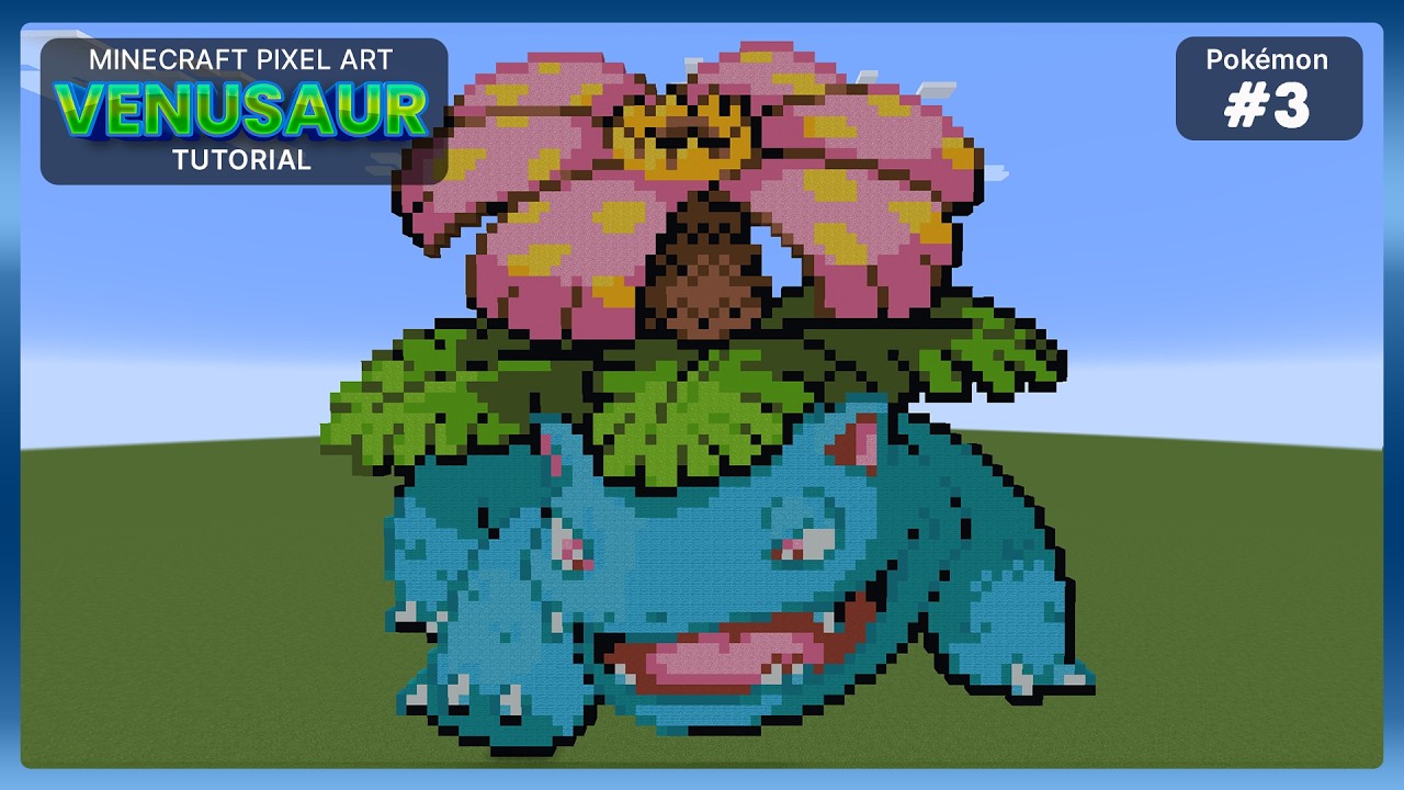 Minecraft Pixel Art Tutorial - Venusaur [Pokemon #03]