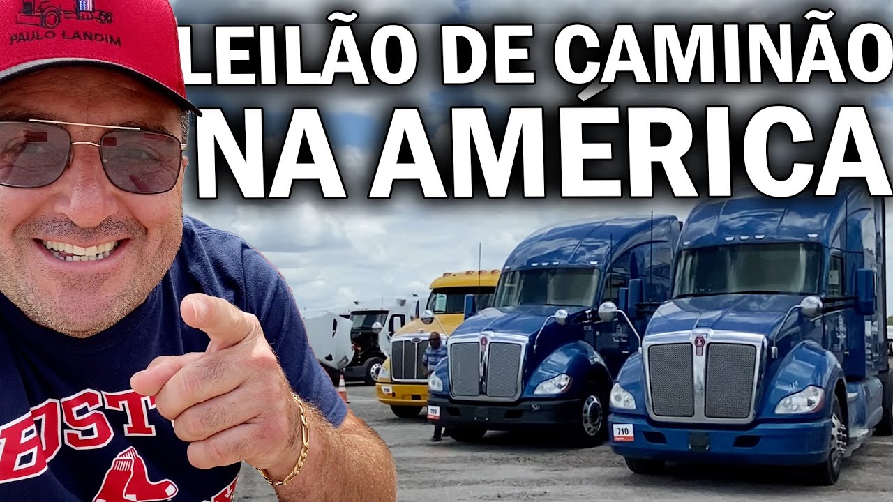 LEILÃO DE CAMINHÕES NOS ESTADOS UNIDOS