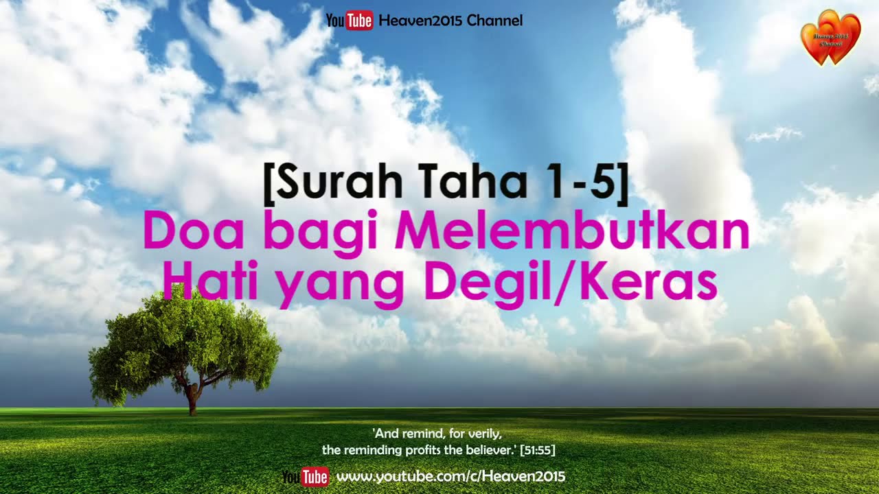 Tiup Ubun Ubun Anak  Melembutkan Hati yang Keras  Degil :  Surah Taha 1-5