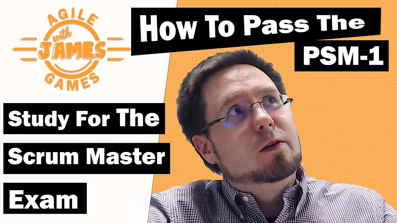 How to Study/Pass the PSM-1