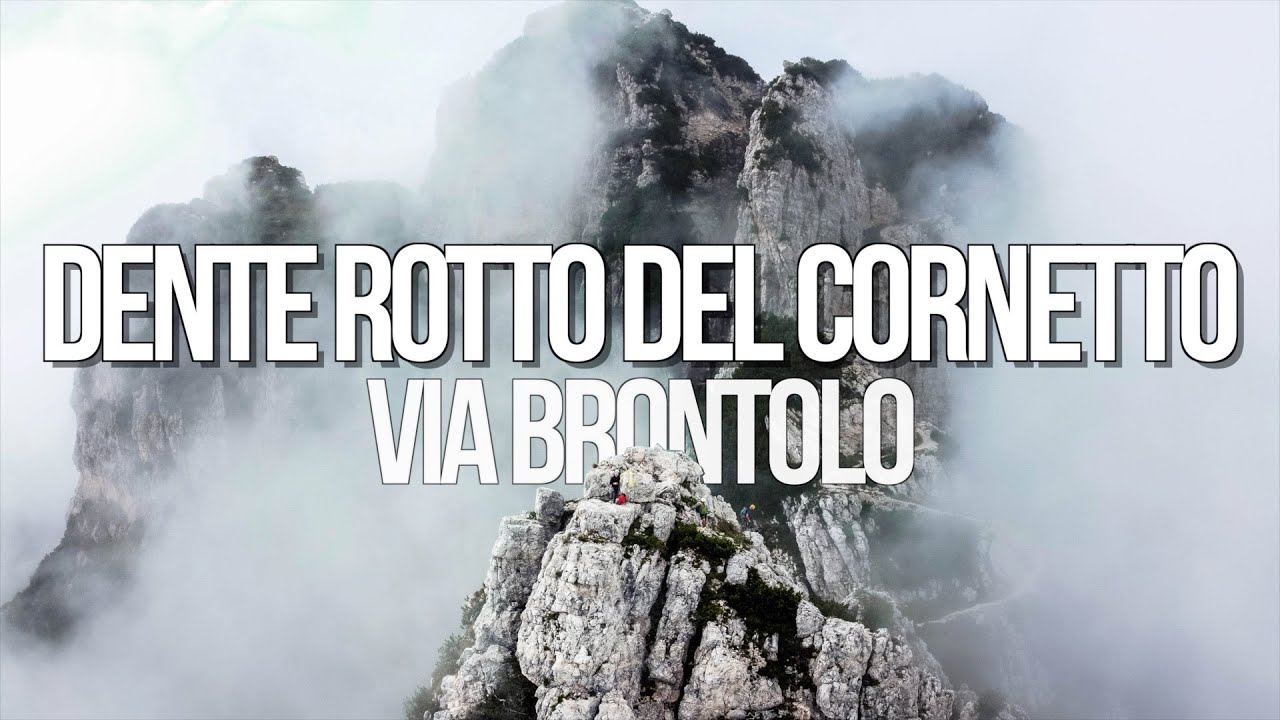 Dente rotto del Cornetto • Via Brontolo • Piccole Dolomiti