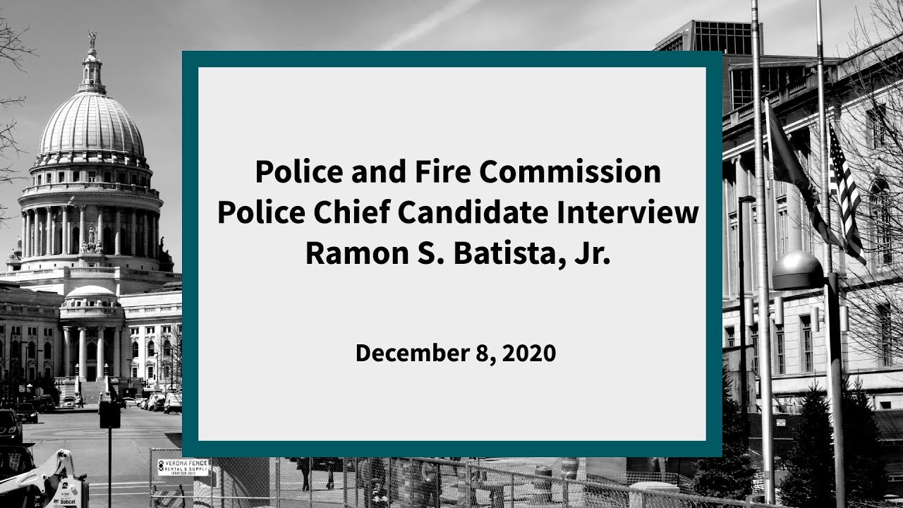 Police Chief Candidate Interview: Ramon S. Batista, Jr.