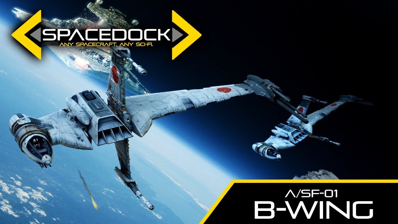 Star Wars: B-Wing (Canon) - Spacedock