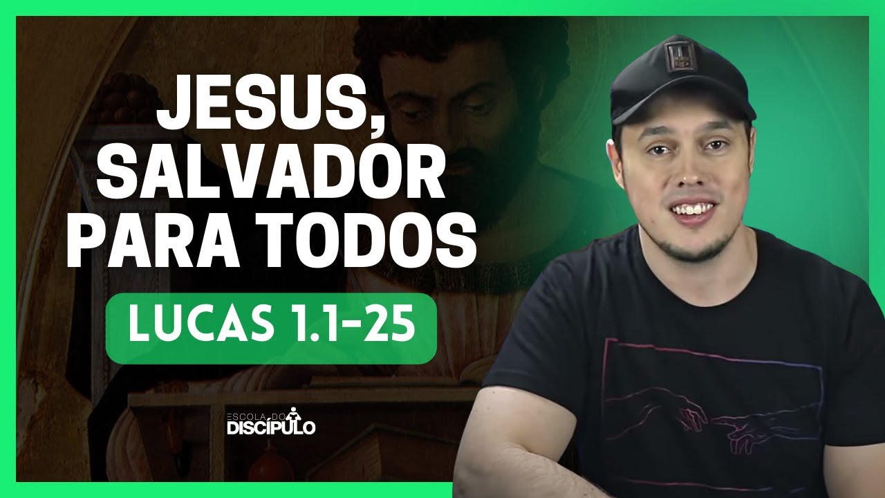 Explorando a Vida e o Ministério de Jesus | Lucas 1.1-25