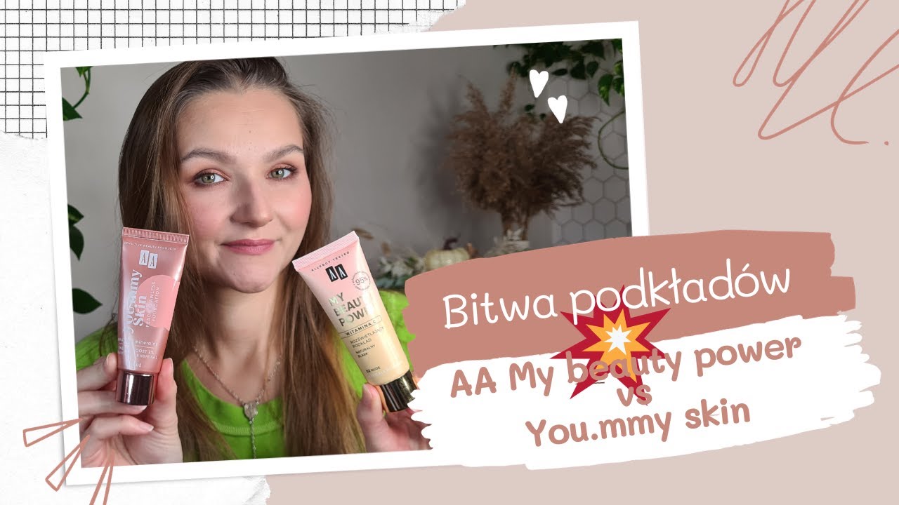 💪 Bitwa podkładów: My beauty power vs You.mmy Skin. KTÓRY PODKŁAD WYGRA?! 👀 + mała dygresja