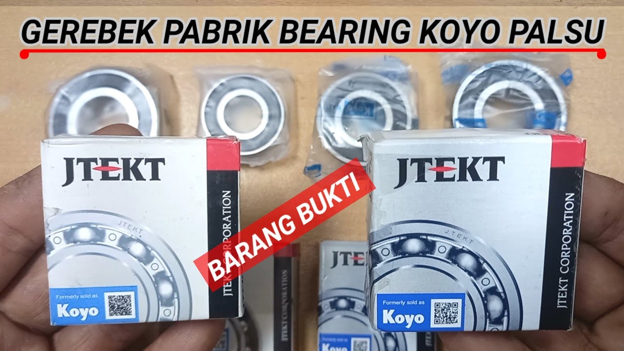 New Cara Membedakan Bearing Koyo Jtekt Asli dan Plasu