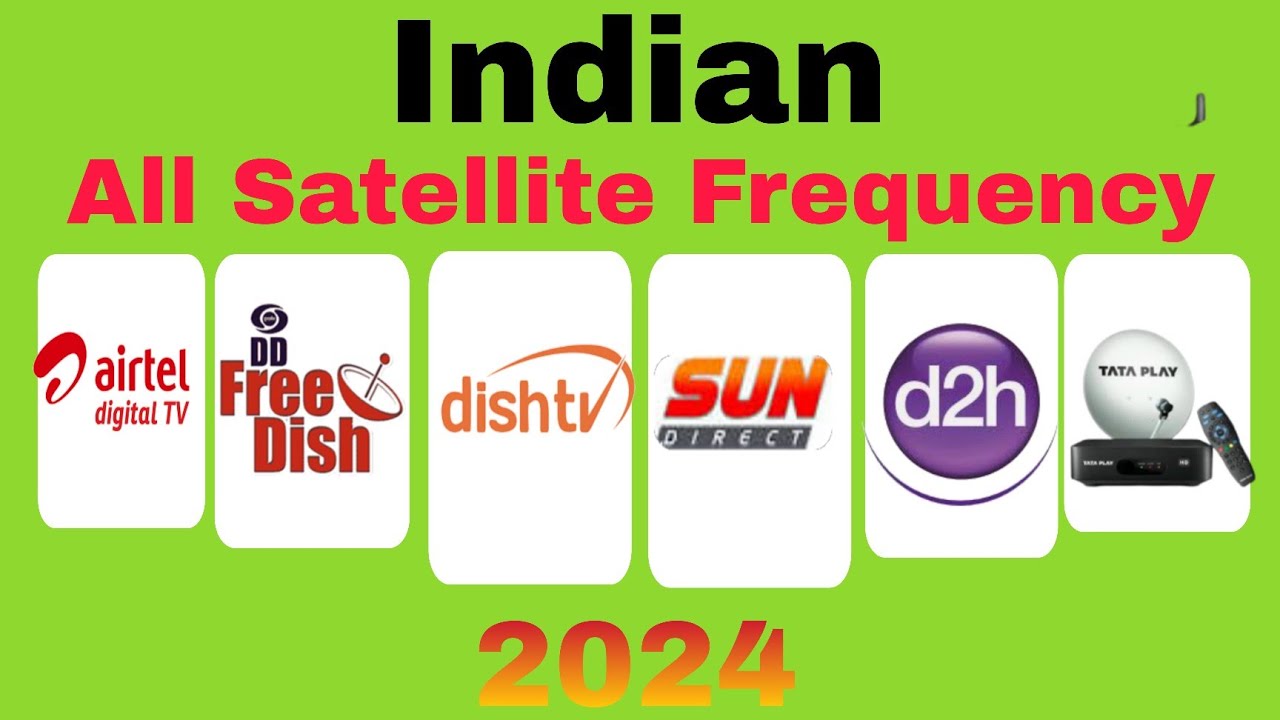 All Satellite Frequency List 2024 | All India Satellite Frequency | All Dish Info