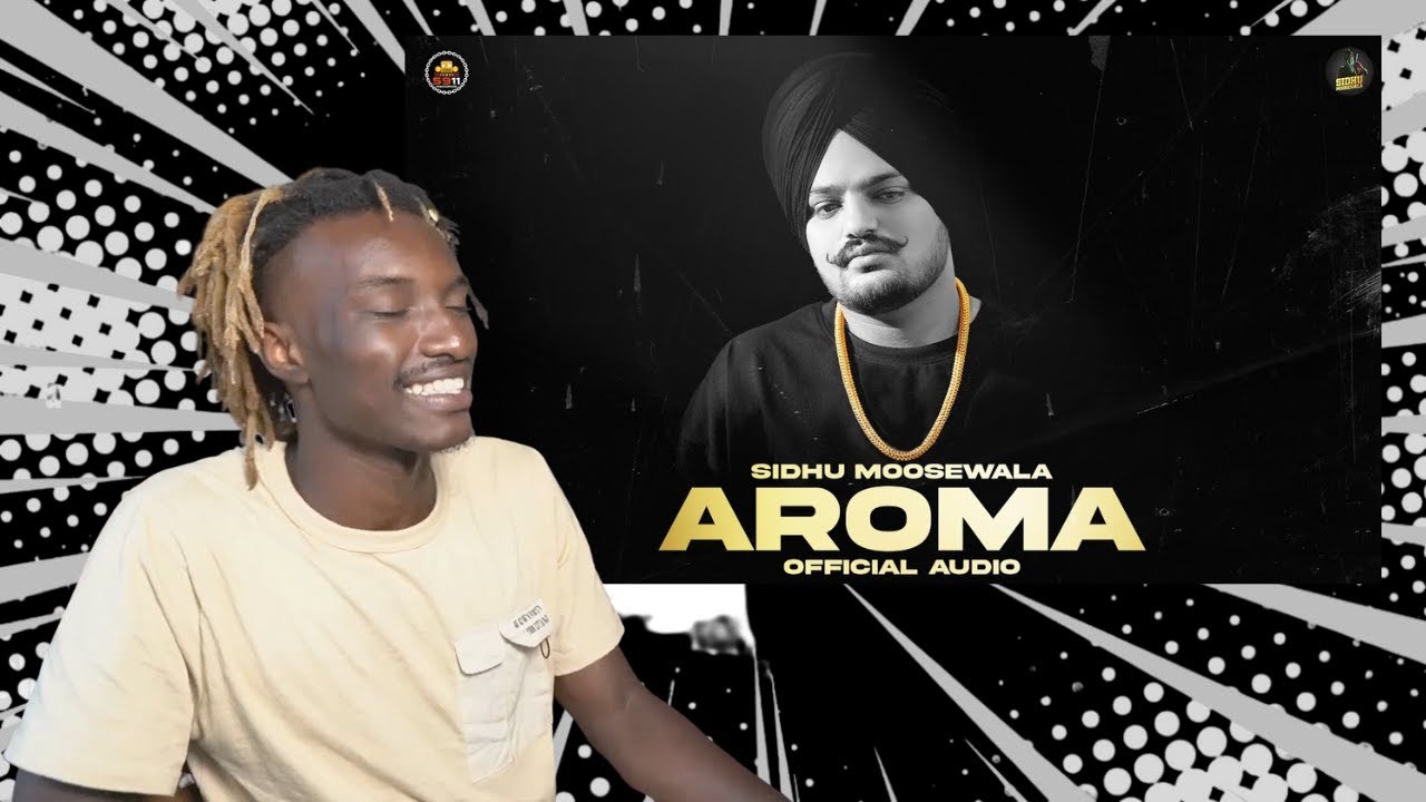 Aroma - Sidhu Moose Wala | First Time Hearing It | Reaction!!!