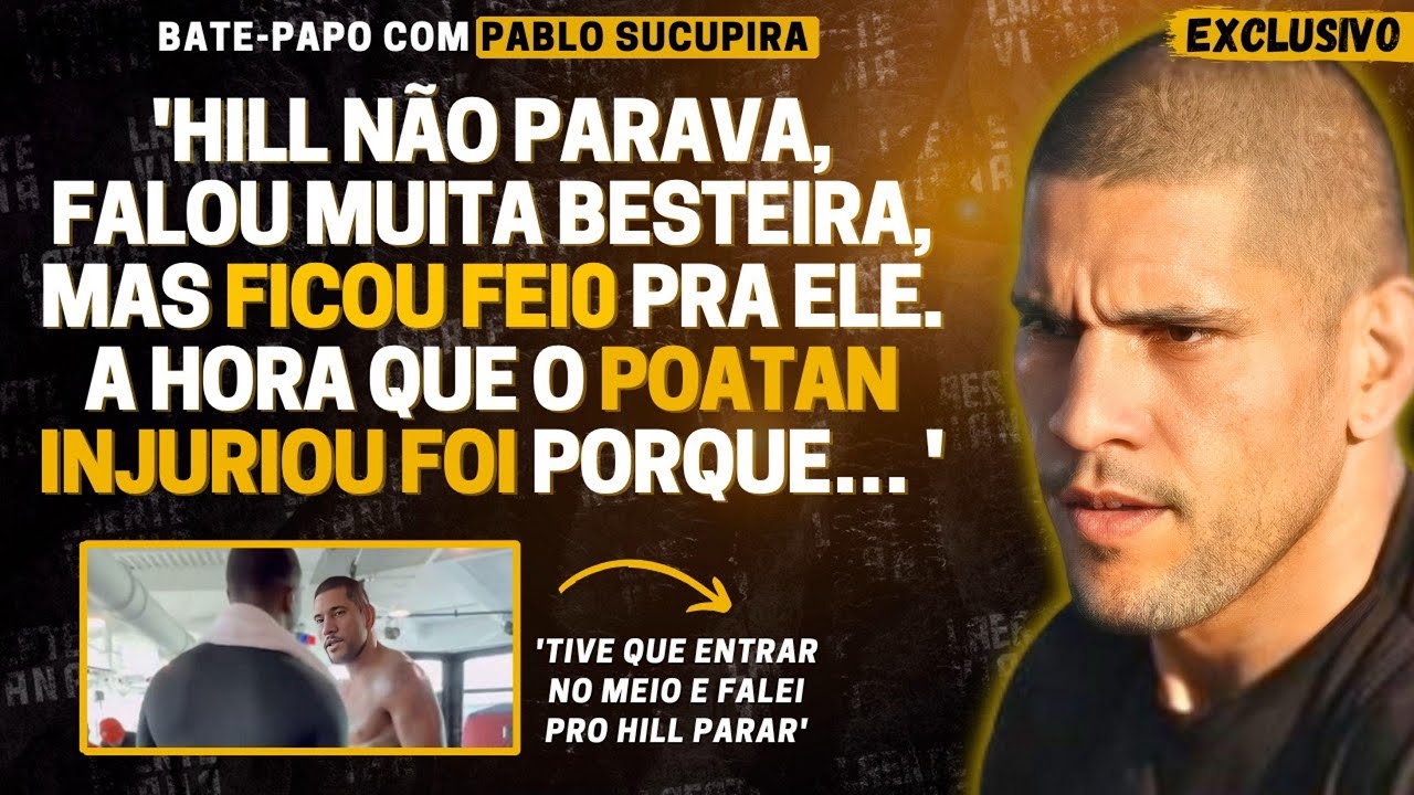 EXCLUSIVO! BASTIDORES INÉDITOS DA TRET4 ENTRE ALEX POATAN E JAMAHAL HILL NO UFC (POR PABLO SUCUPIRA)