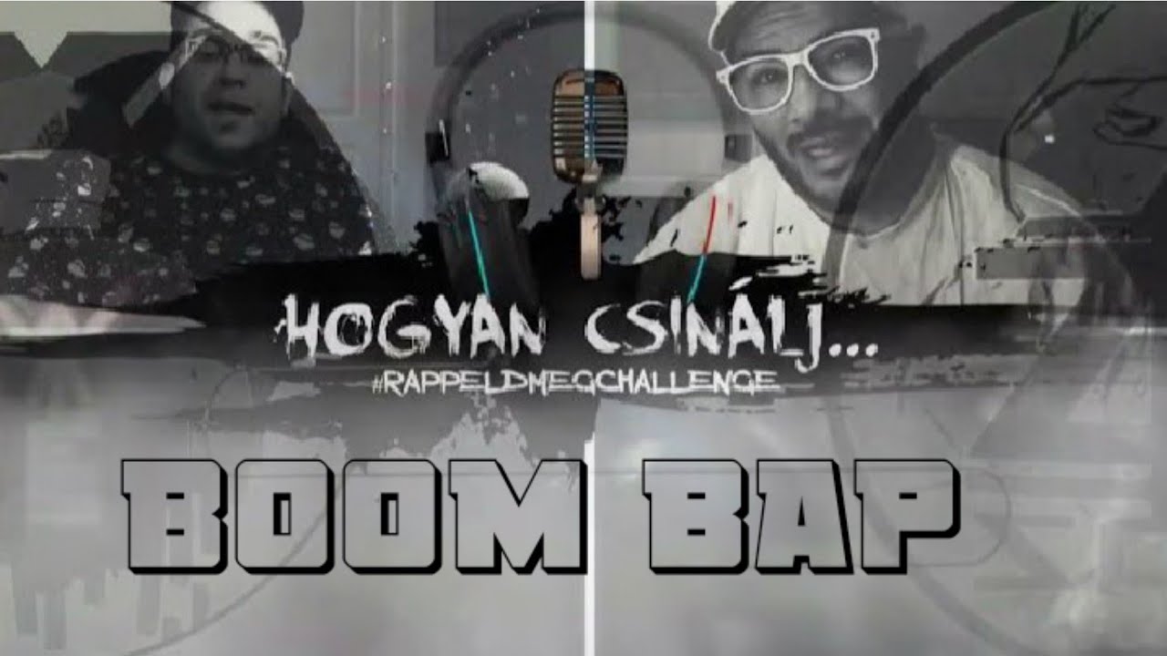 HOGYAN CSINÁLJ BOOM BAP RAP ZENÉT?! Rappeld meg Rap Challenge 1.rész #rappeldmegchallenge