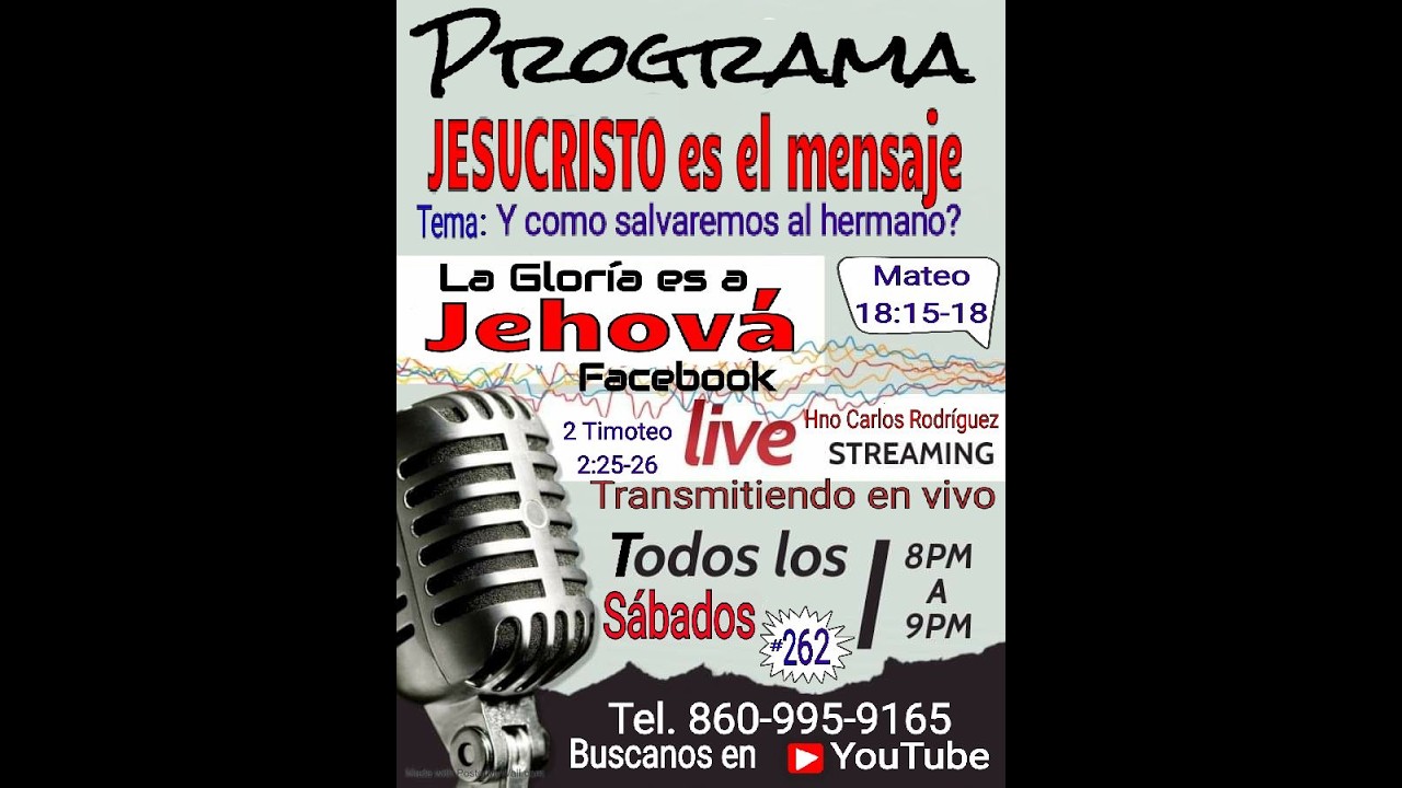 Prog  262 Jesucristo es el mensaje/ Mateo 18:15-18