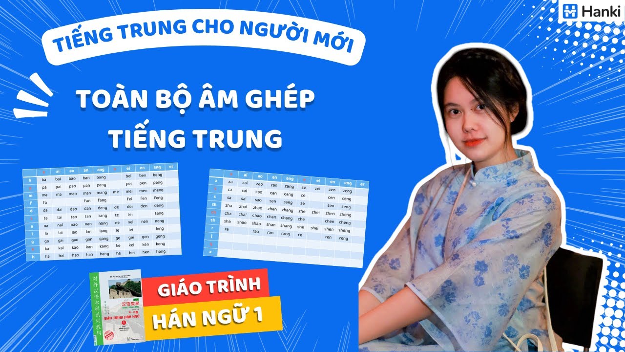 [TIẾNG TRUNG CƠ BẢN] Học toàn bộ âm ghép tiếng Trung (15 phút) | Giáo trình Hán ngữ 1 (MỚI NHẤT)